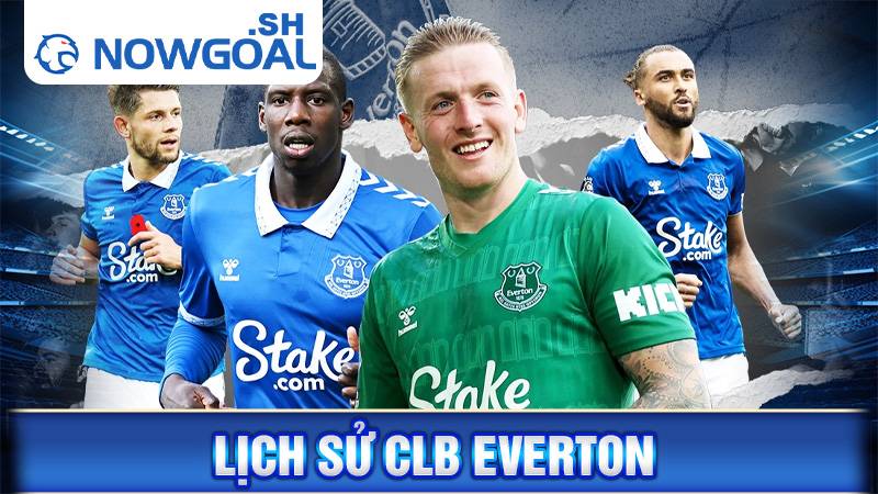 Lịch sử CLB Everton