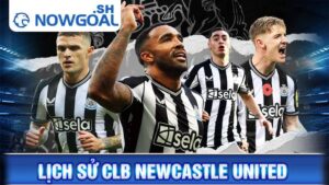 Lịch sử CLB Newcastle United