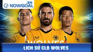 Lịch sử CLB Wolves